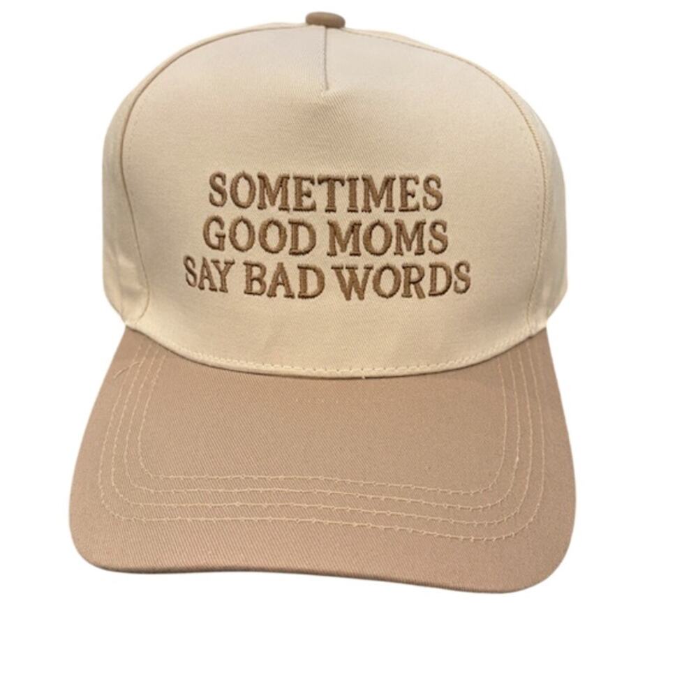 NEW Women’s Trucker "SOMETIMES GOOD MOMS SAY BAD WORDS " Cap | Tan | OS